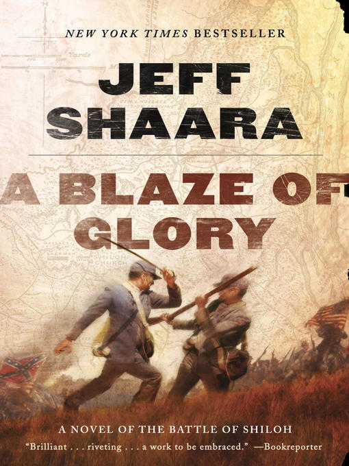 Title details for A Blaze of Glory by Jeff Shaara - Wait list
